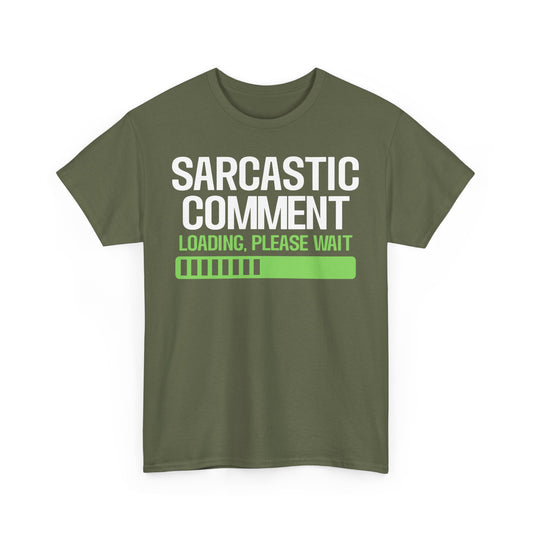 Women's "Sarcastic Comment Loading" Cotton Tee